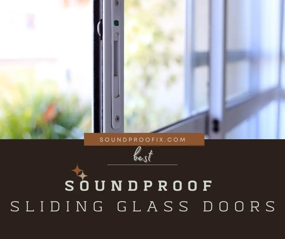 best-soundproof-sliding-glass-doors